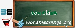 WordMeaning blackboard for eau claire